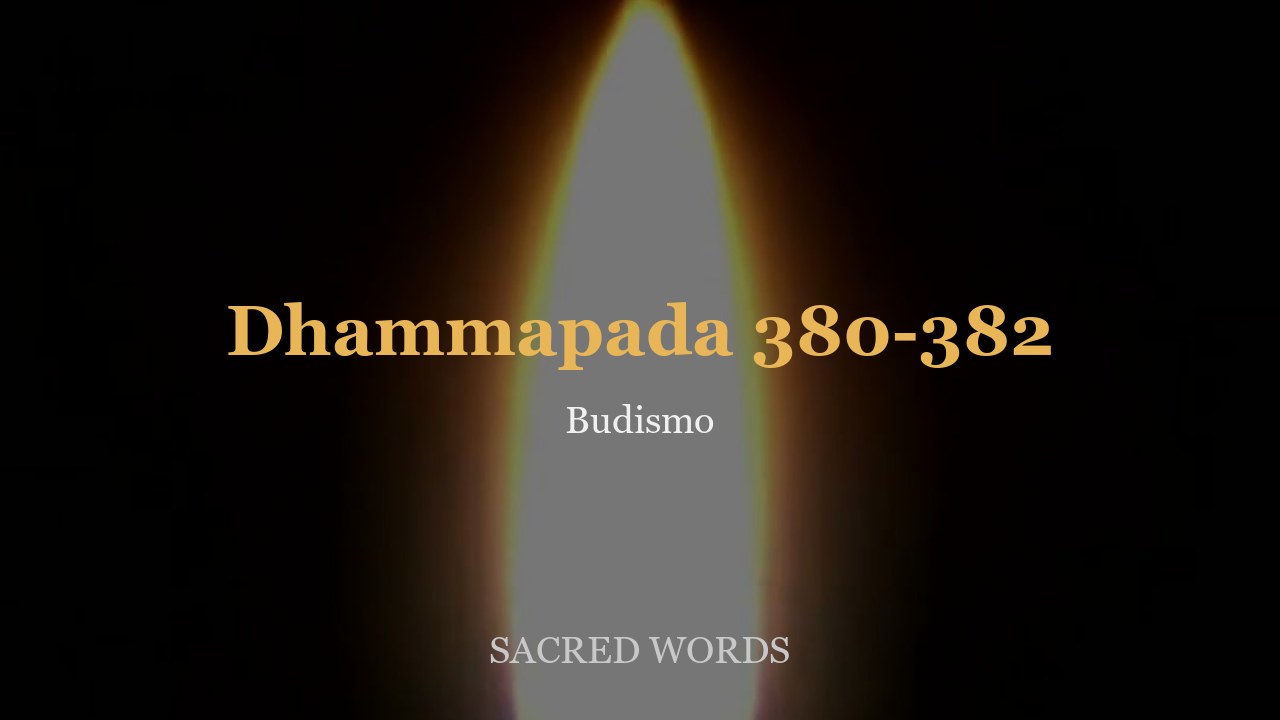 Dhammapada 380-382