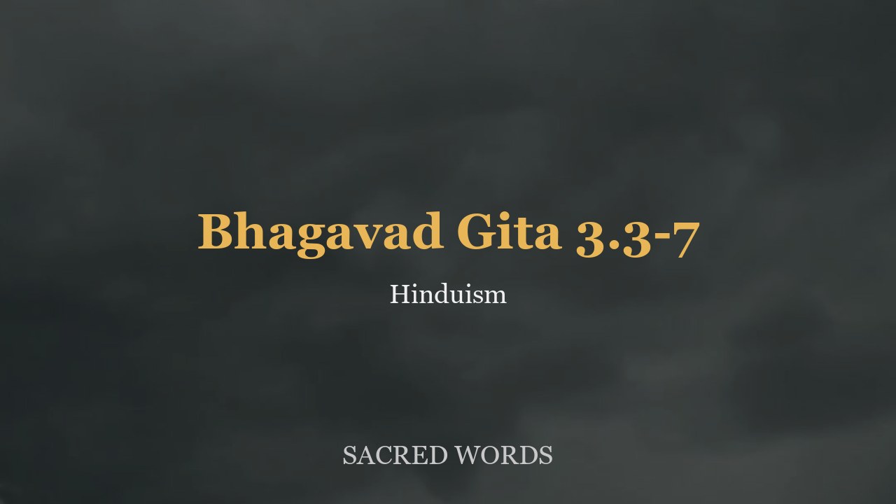 Bhagavad Gita 3.3-7