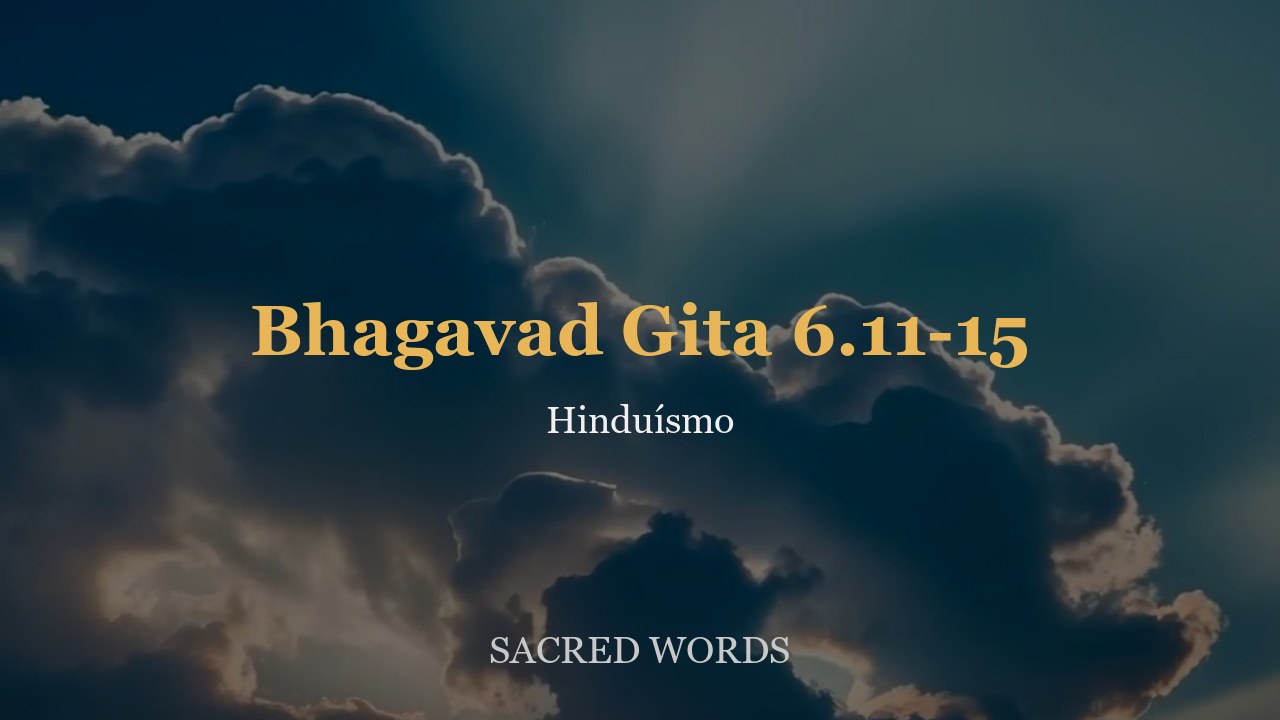 Bhagavad Gita 6.11-15